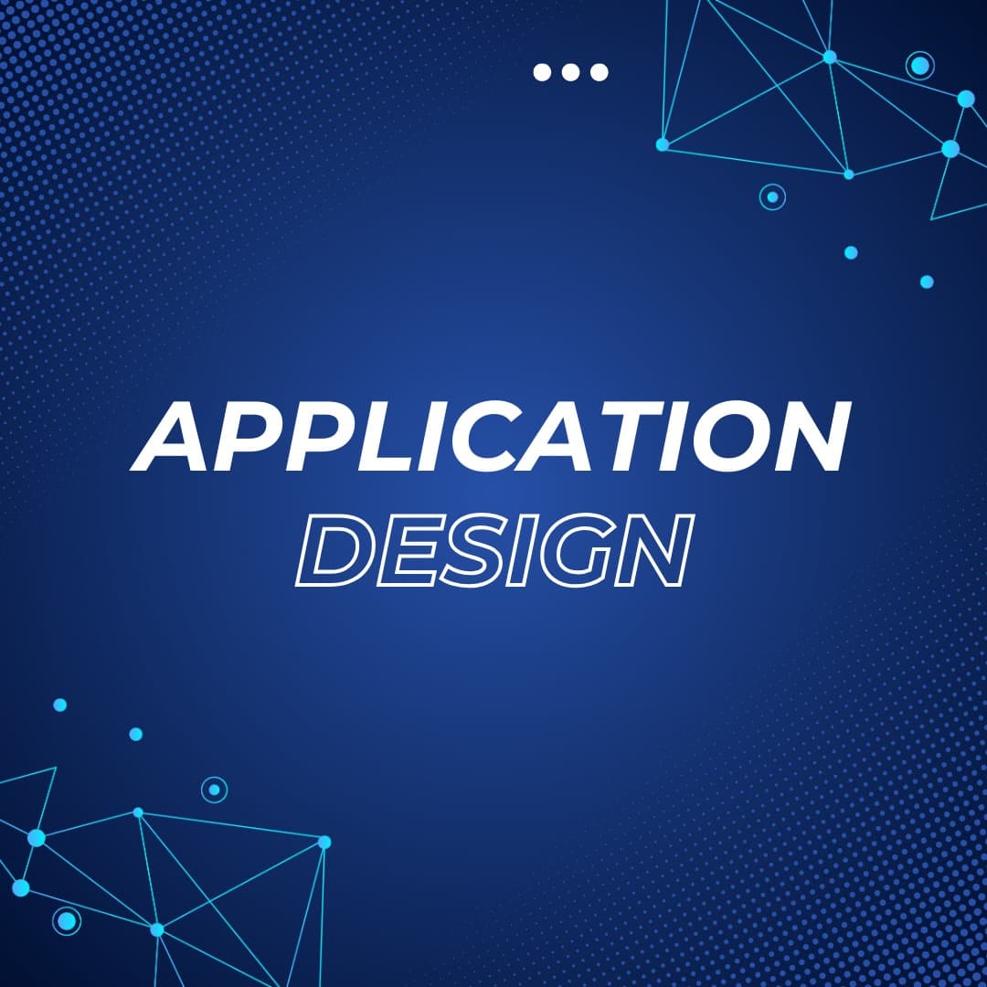 Application Design  - UI/UX